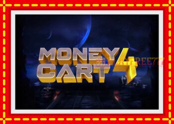 Slot machine Money Cart 4 with free online game