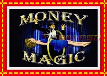 Slot machine Money Magic with free online game