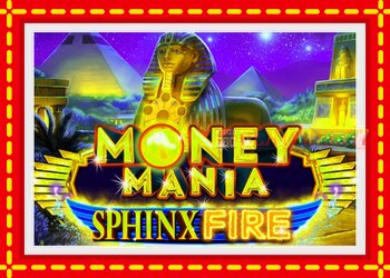 Slot machine Money Mania Sphinx Fire with free online game