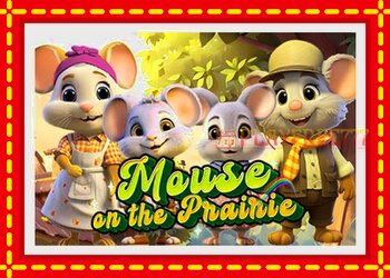 Slot machine Mouse on the Prairie with free online game