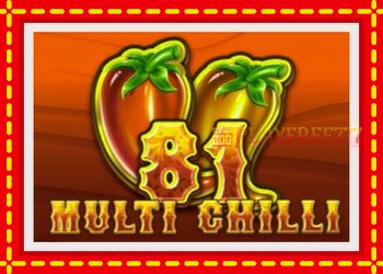 Slot machine Multi Chilli 81 with free online game