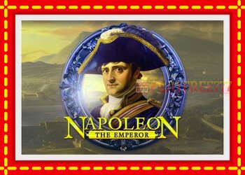 Slot machine Napoleon: The Emperor with free online game