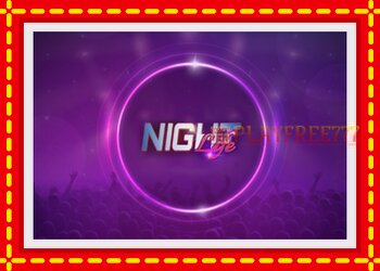 Slot machine Night Life with free online game