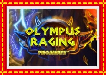 Slot machine Olympus Raging Megaways with free online game