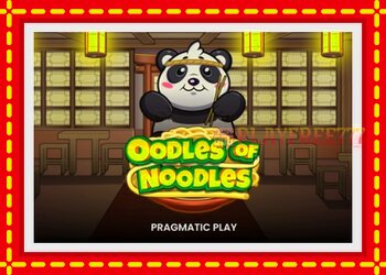 Slot machine Oodles of Noodles with free online game