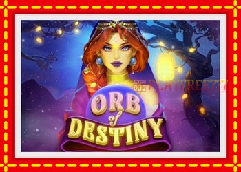 Slot machine Orb of Destiny with free online game