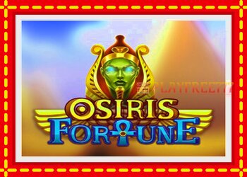 Slot machine Osiris Fortune with free online game