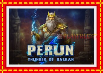 Slot machine Perun - Thunder of Balkan with free online game