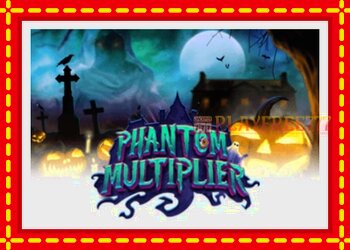 Slot machine Phantom Multiplier with free online game