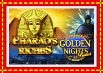 Slot machine Pharaos Riches Golden Nights with free online game