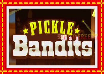 Slot machine Pickle Bandits with free online game