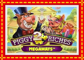 Slot machine Piggy Riches 2 Megaways with free online game