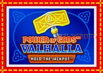 Slot machine Power of Gods Valhalla Extremely Light with free online game