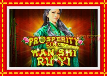 Slot machine Prosperity Link - Wan Shi Ru Yi with free online game