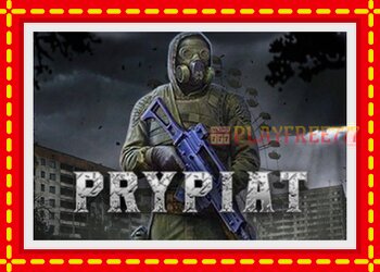 Slot machine Prypiat with free online game