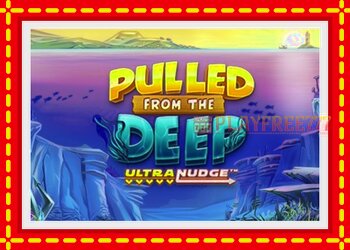 Slot machine Pulled From the Deep UltraNudge with free online game