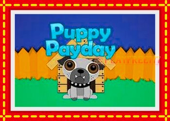 Slot machine Puppy Payday with free online game