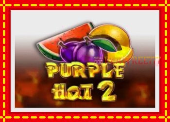 Slot machine Purple Hot 2 with free online game