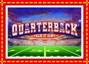 Slot machine Quarterback Fields of Glory with free online game