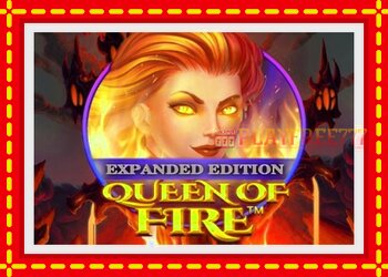 Slot machine Queen Of Fire - Expanded Edition with free online game