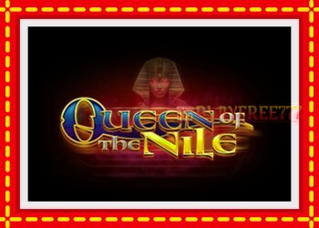 Slot machine Queen of the Nile with free online game