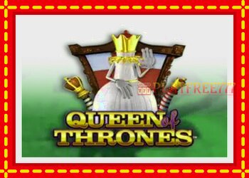 Slot machine Queen of Thrones with free online game