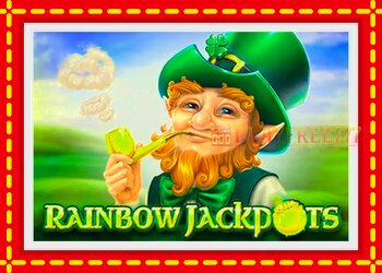 Slot machine Rainbow Jackpots with free online game