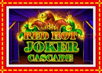 Slot machine Red Hot Joker Cascade with free online game