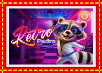 Slot machine Retro Pedro with free online game