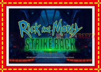 Slot machine Rick and Morty Strike Back with free online game