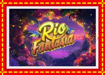 Slot machine Rio Fantasia with free online game