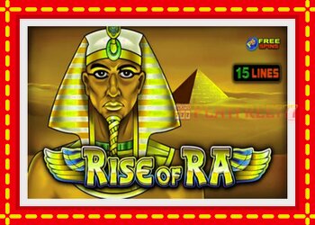 Slot machine Rise of Ra with free online game