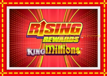 Slot machine Rising Rewards King Millions with free online game