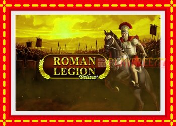 Slot machine Roman Legion Deluxe with free online game