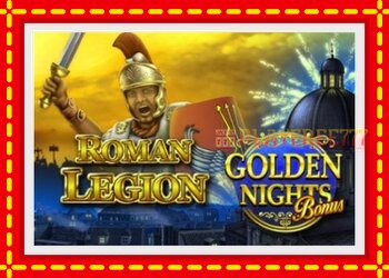 Slot machine Roman Legion Golden Nights with free online game