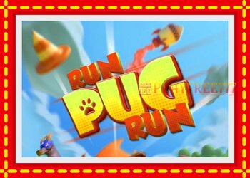 Slot machine Run Pug Run with free online game