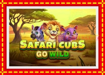 Slot machine Safari Cubs Go Wild with free online game