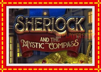 Slot machine Sherlock and the Mystic Compass with free online game