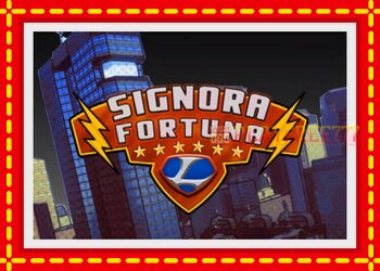 Slot machine Signora Fortuna with free online game