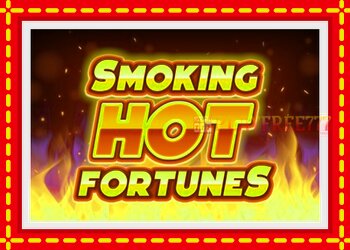 Slot machine Smoking Hot Fortunes with free online game