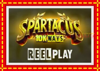 Slot machine Spartacus 10K Ways with free online game