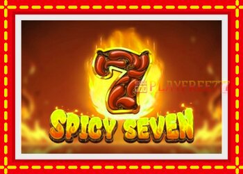 Slot machine Spicy Seven with free online game