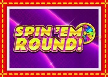 Slot machine Spin Em Round with free online game