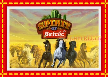 Slot machine Spirit of Betclic with free online game