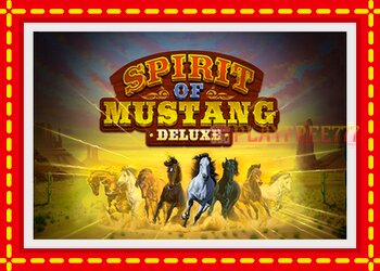 Slot machine Spirit of Mustang Deluxe with free online game