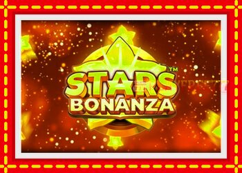 Slot machine Stars Bonanza with free online game