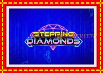 Slot machine Stepping Diamonds with free online game