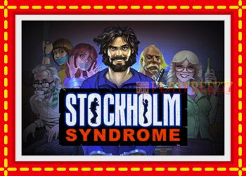 Slot machine Stockholm Syndrome with free online game