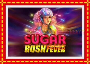 Slot machine Sugar Rush Fever with free online game