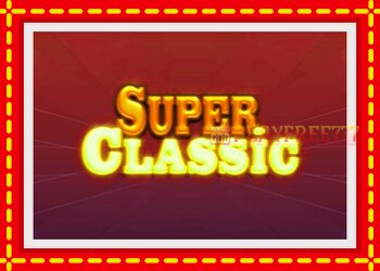 Slot machine Super Classic with free online game